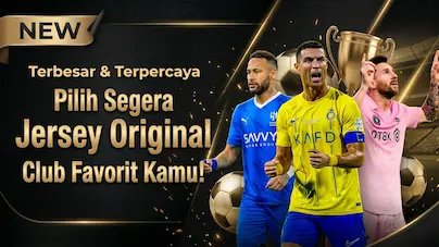 Dukung Tim Favorit & Bawa Pulang Jersey Resmi